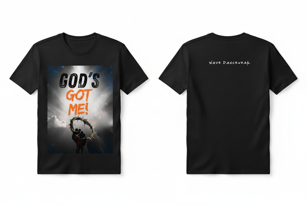 God's Got Me T-Shirt with Wave Dancewear Back Logo