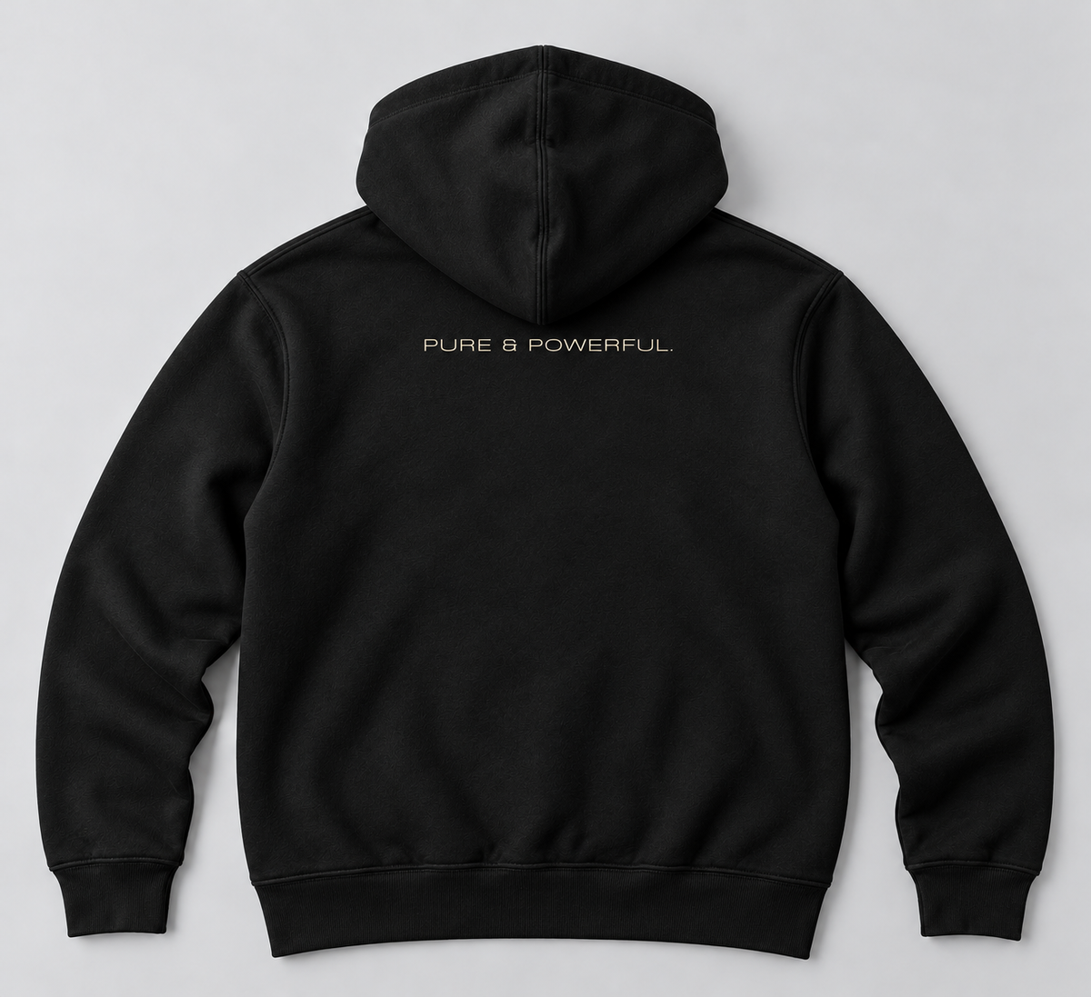 Tsunami hoodie back, cream PURE & POWERFUL lettering directly below the hood